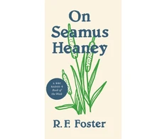 KNYGA Roy Foster On Seamus Heaney