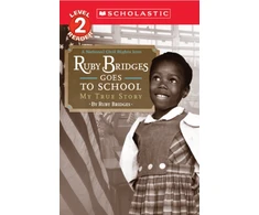 KNYGA Ruby Bridges Goes to School: My True Story