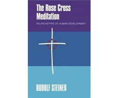 KNYGA Rudolf Steiner Rose Cross Meditation