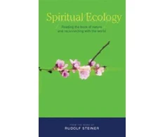 KNYGA Rudolf Steiner Spiritual Ecology