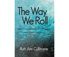 KNYGA Ruth Ann Cullinane Way We Roll, Now Comes Mitochondrial Myopathy a disease you never knew you had
