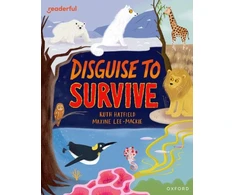 KNYGA Ruth Hatfield Readerful Independent Library: Oxford Reading Level 9: Disguise to Survive