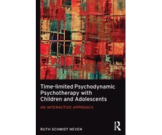KNYGA Ruth Schmidt Neven Time-limited Psychodynamic Psychotherapy with Children and Adolescents