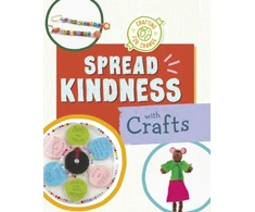 KNYGA Ruthie Van Oosbree Spread Kindness with Crafts