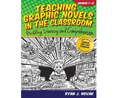 KNYGA Ryan J Novak Teaching Graphic Novels in the Classroom