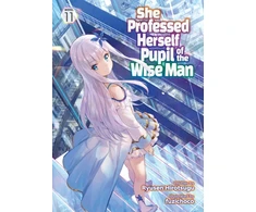 KNYGA Ryusen Ryusen Hirotsugu She Professed Herself Pupil of the Wise Man (Light Novel) Vol. 11