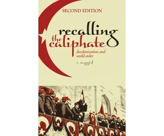 KNYGA S Sayyid Recalling the Caliphate