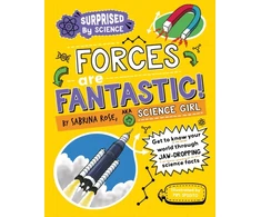 KNYGA Sabrina Rose Science Girl Surprised by Science: Forces are Fantastic!
