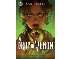 KNYGA Sajni Patel Rick Riordan Presents: A Drop of Venom