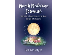 KNYGA Sali Mcintyre Womb Medicine Journal