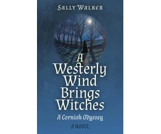 KNYGA Sally Walker Westerly Wind Brings Witches, A
