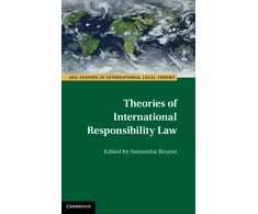 KNYGA Samantha Besson Theories of International Responsibility Law