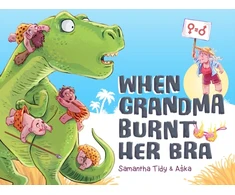 KNYGA Samantha Tidy When Grandma Burnt Her Bra