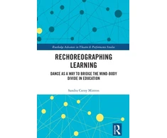KNYGA Sandra Cerny Minton Rechoreographing Learning