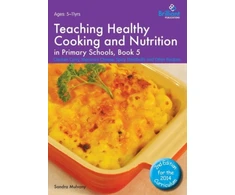 KNYGA Sandra Mulvany Teaching Healthy Cooking and Nutrition in Primary Schools, Book 5 2nd edition