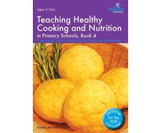 KNYGA Sandra Mulvany Teaching Healthy Cooking and Nutrition in Primary Schools, Book 4 2nd edition