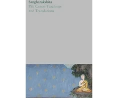 KNYGA Sangharakshita Pali Canon Teachings and Translations