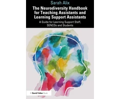 KNYGA Sarah Alix Neurodiversity Handbook for Teaching Assistants and Learning Support Assistants