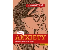 KNYGA Sarah Eason Having Anxiety, Stories from Survivors