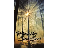 KNYGA Sarah Edwards What the Sun Sees