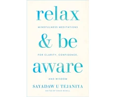 KNYGA Sayadaw U Tejaniya Relax and Be Aware