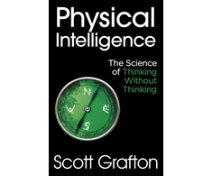 KNYGA Scott Grafton Physical Intelligence