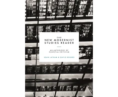 KNYGA Sean Latham New Modernist Studies Reader