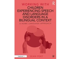 KNYGA Sean Pert Working with Children Experiencing Speech and Language Disorders in a Bilingual Context
