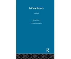 KNYGA Self and Others: Selected Works of R D Laing Vol 2