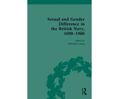 KNYGA Seth Lejacq Sexual and Gender Difference in the British Navy, 1690-1900