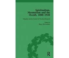 KNYGA Shane Mccorristine Spiritualism, Mesmerism and the Occult, 1800–1920 Vol 4