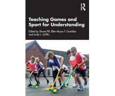 KNYGA Shane Pill Teaching Games and Sport for Understanding