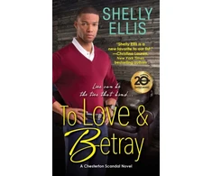 KNYGA Shelly Ellis To Love &amp; Betray