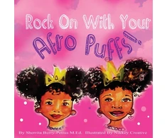 KNYGA Sherrita Berry Pettus Rock On With Your Afro Puffs