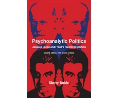 KNYGA Sherry Turkle Psychoanalytic Politics, second edition, with a new preface