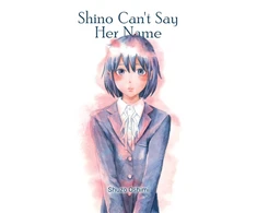 KNYGA Shino Can't Say Her Name