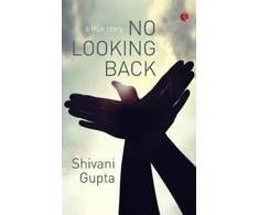 KNYGA Shivani Gupta No Looking Back