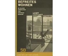 KNYGA Sigfried Giedion Befreites Wohnen (Liberated Dwelling)