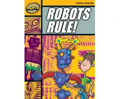 KNYGA Simon Cheshire Rapid Reading: Robots Rule (Stage 4, Level 4A)