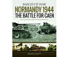 KNYGA Simon Forty Normandy 1944: The Battle for Caen