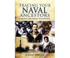 KNYGA Simon Fowler Tracing Your Naval Ancestors