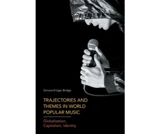 KNYGA Simone Kruger Bridge Trajectories and Themes in World Popular Music