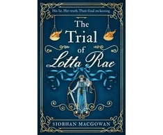 KNYGA Siobhan Macgowan Trial of Lotta Rae