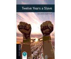 KNYGA Solomon Northup Oxford Bookworms Library: Level 2: Twelve Years a Slave Audio Pack