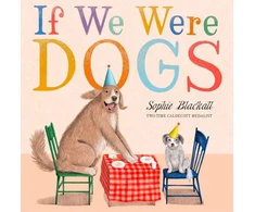 KNYGA Sophie Blackall If We Were Dogs