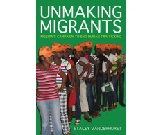 KNYGA Stacey Vanderhurst Unmaking Migrants