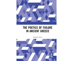 KNYGA Stamatia Dova The Poetics of Failure in Ancient Greece