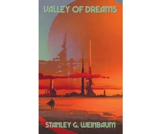 KNYGA Stanley G Weinbaum Valley of Dreams