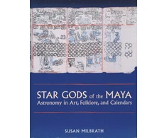KNYGA Susan Milbrath Star Gods of the Maya