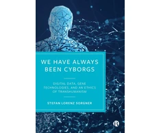 KNYGA Stefan Lorenz Sorgner We Have Always Been Cyborgs
